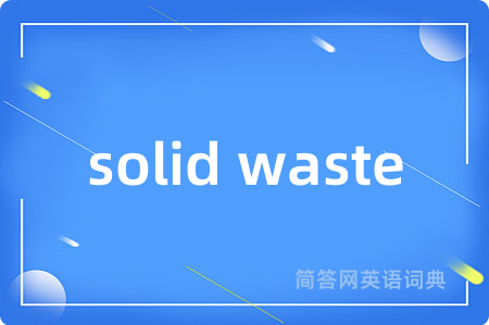 solid waste