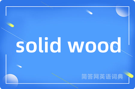 solid wood
