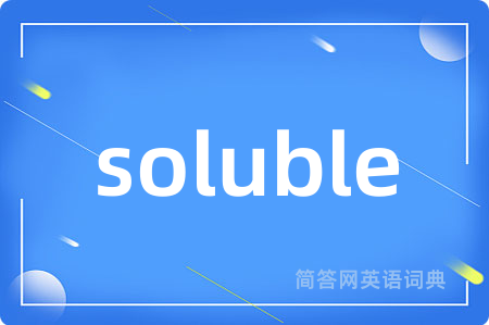 soluble