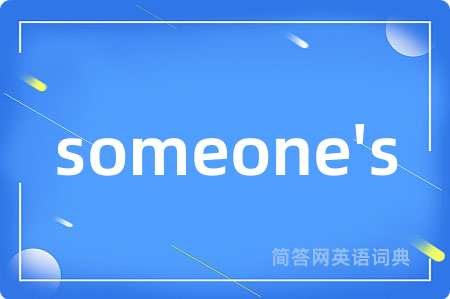 someone's