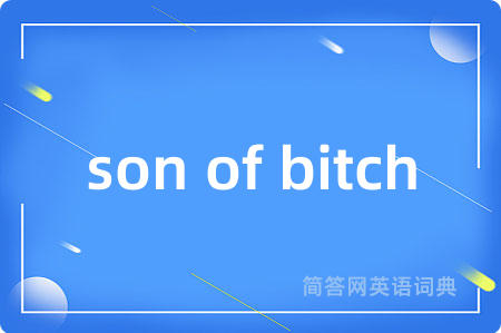 son of bitch