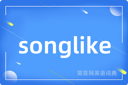 songlike