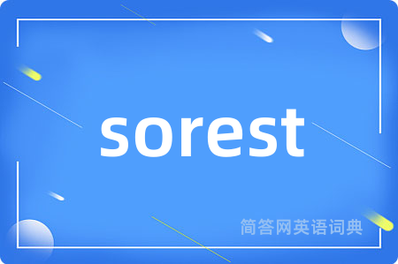 sorest