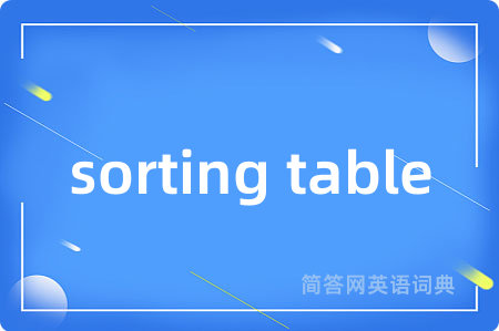 sorting table
