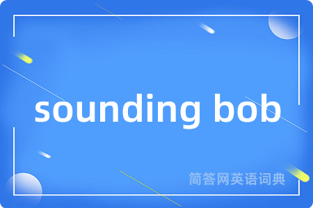 sounding bob