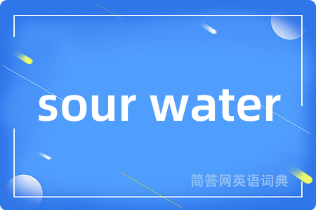 sour water