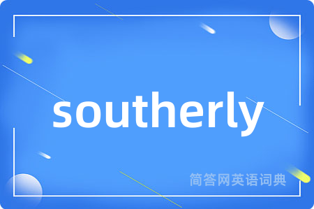 southerly