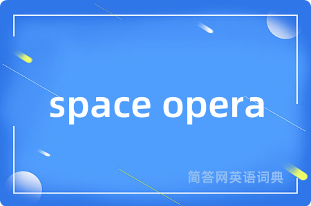 space opera