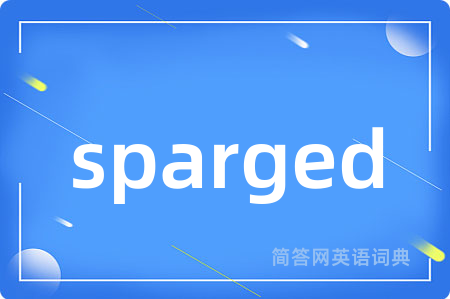 sparged