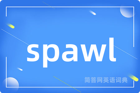 spawl