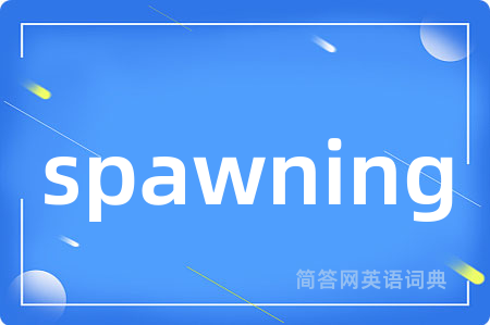 spawning
