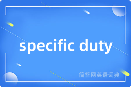 specific duty