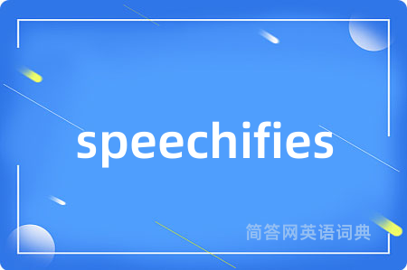 speechifies