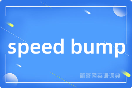 speed bump