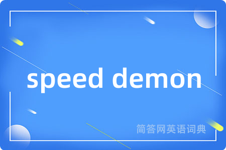 speed demon