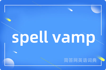 spell vamp