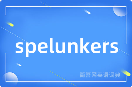 spelunkers