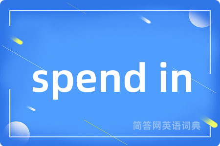 spend in