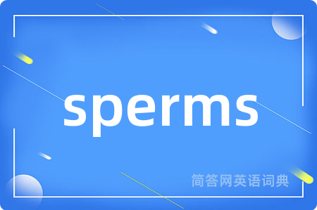 sperms