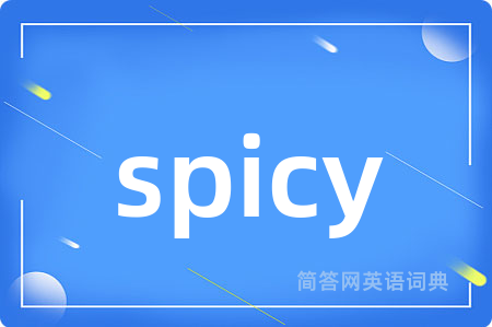 spicy