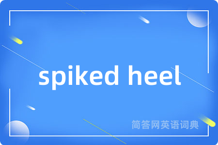 spiked heel