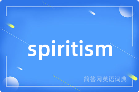 spiritism
