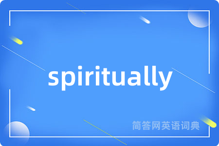 spiritually