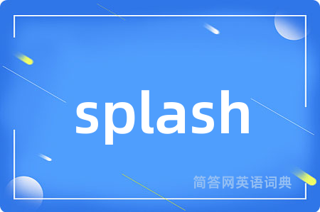 splash