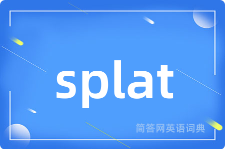 splat