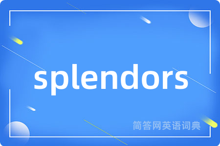 splendors