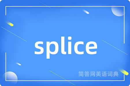 splice