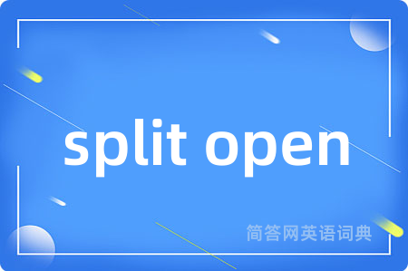 split open