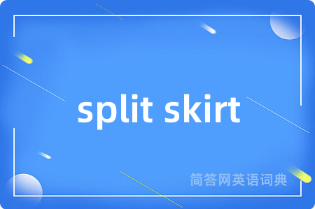 split skirt