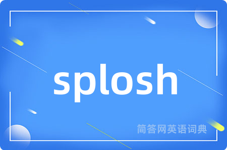 splosh