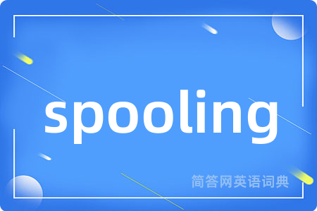 spooling