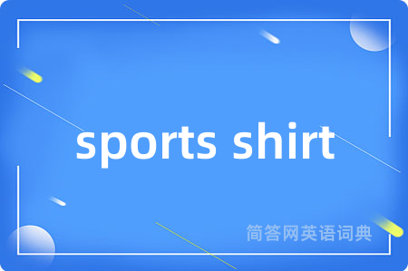 sports shirt