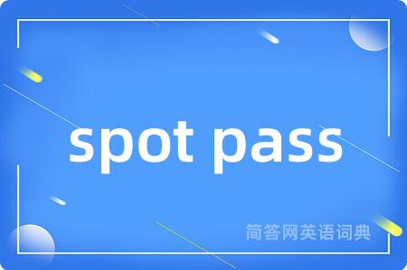 spot pass