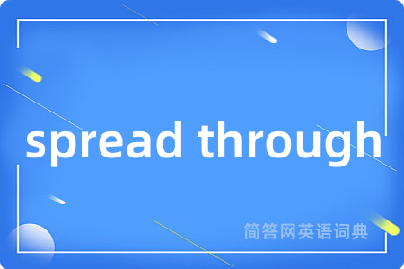 spread through
