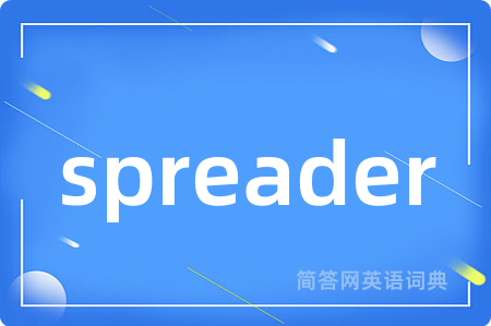 spreader