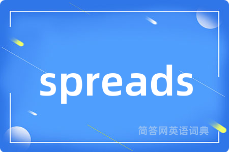 spreads