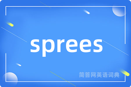 sprees
