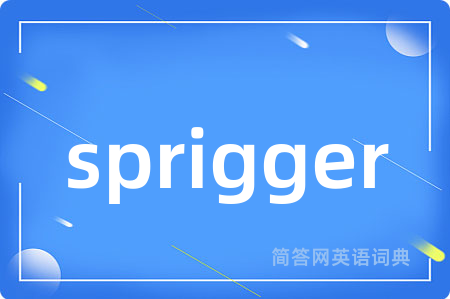 sprigger