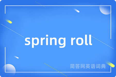 spring roll