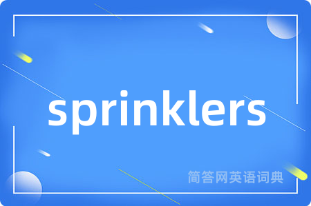 sprinklers