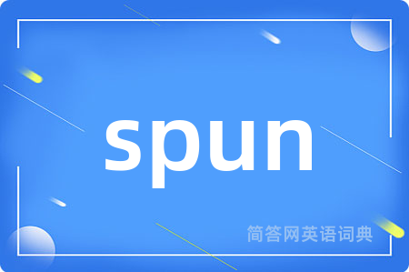 spun