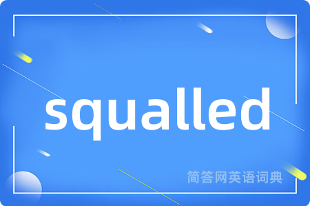 squalled