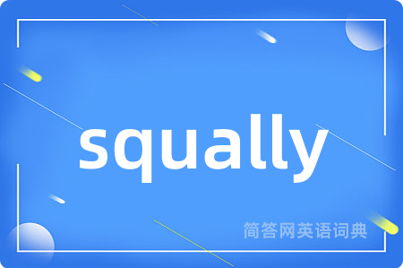 squally