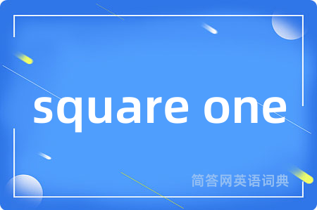 square one