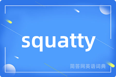 squatty