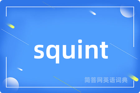 squint